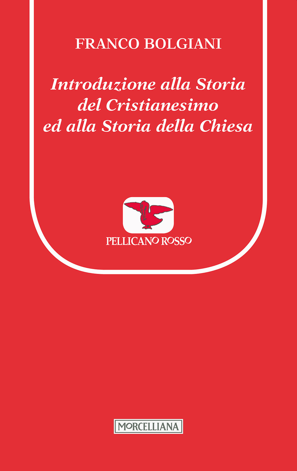 Introduzione alla storia del Cristianesimo ed alla storia della Chiesa