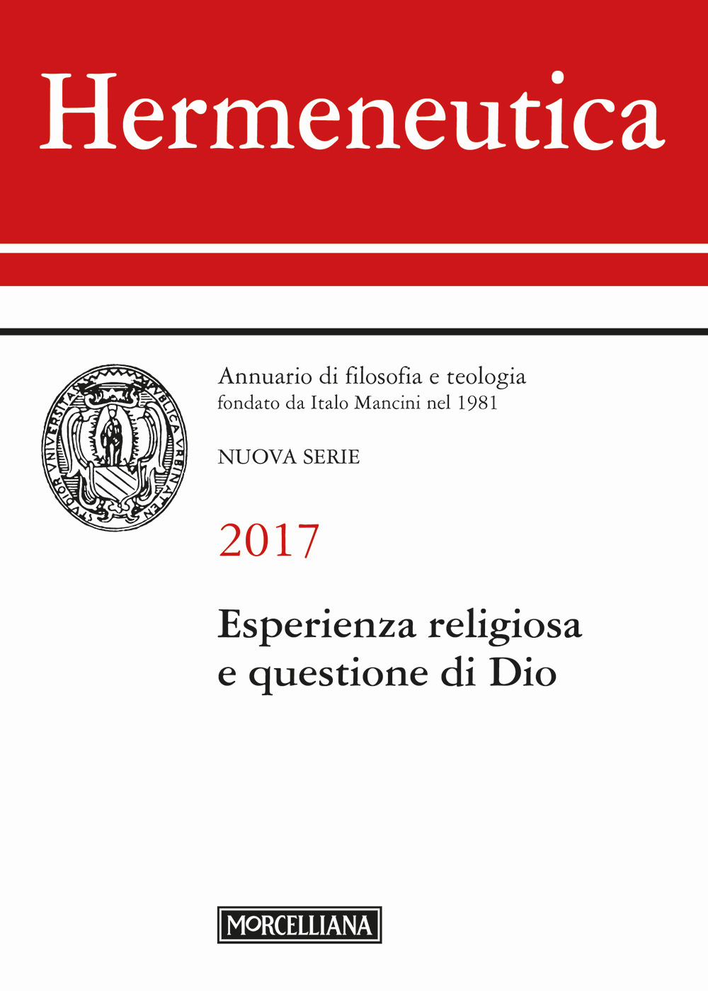 Hermeneutica. Annuario di filosofia e teologia (2017). Esperienza religiosa e questione di Dio