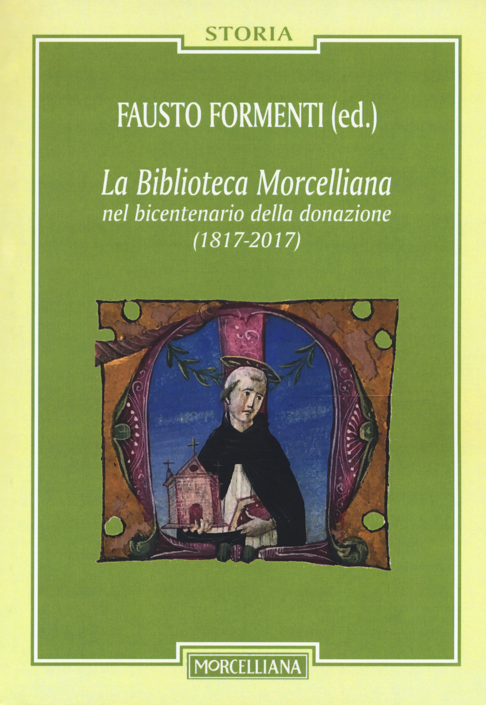 La biblioteca Morcelliana nel bicentenario della donazione (1817-2017)