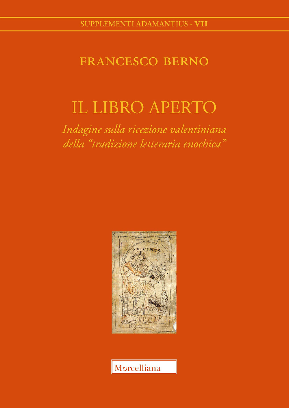 Il libro aperto. Indagine sulla ricezione valentiniana della «tradizione letteraria enochica»