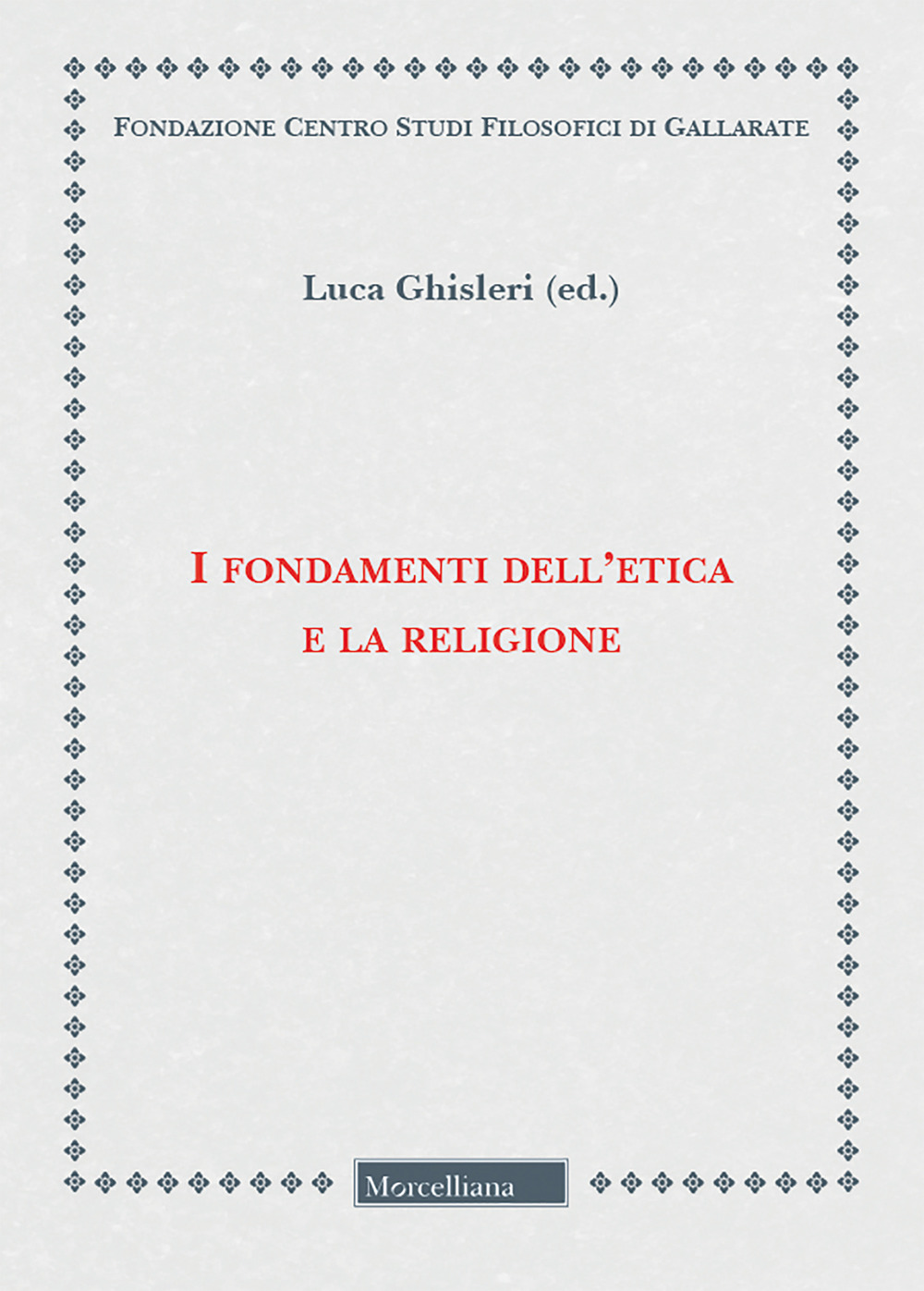 I fondamenti dell'etica e la religione