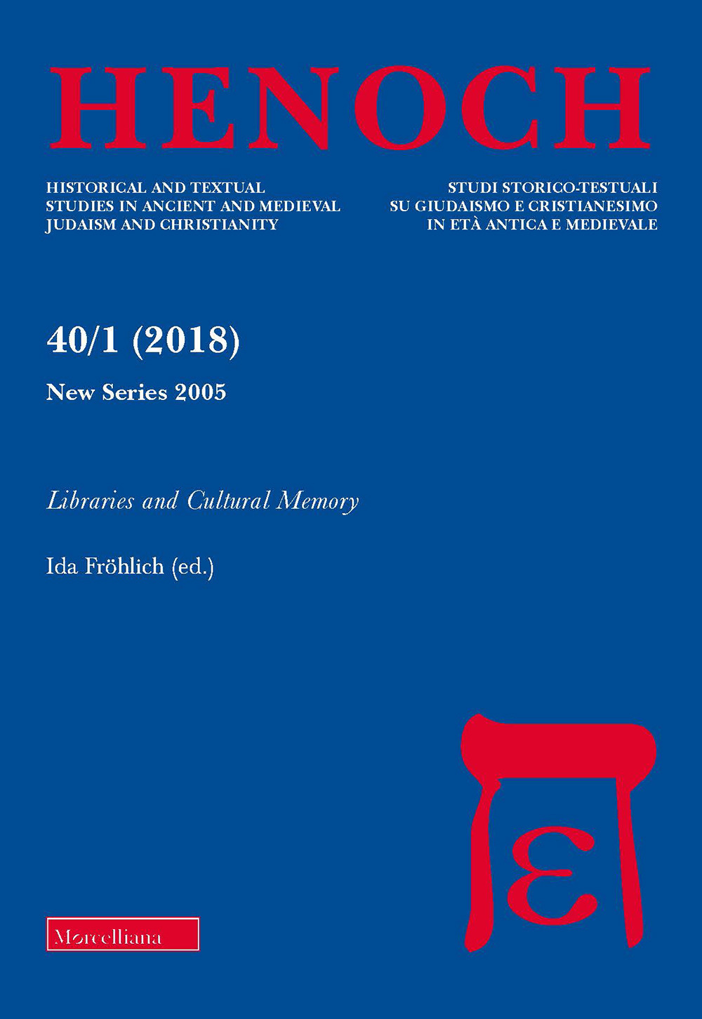 Henoch (2018). Vol. 40/1: Libraries and cultural memory