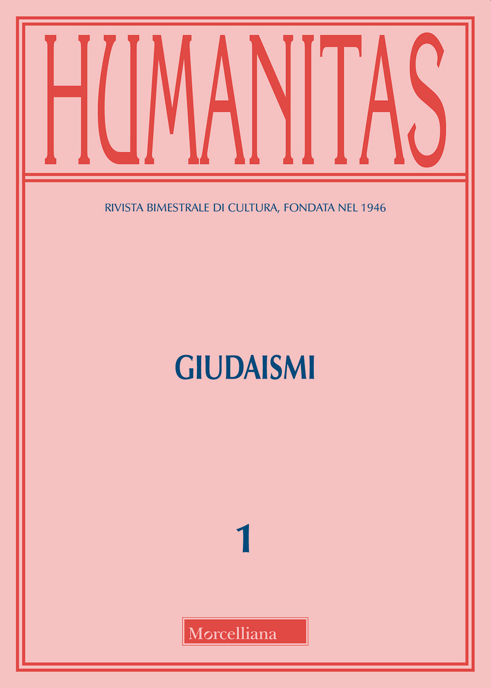 Humanitas (2019). Vol. 1: Giudaismi