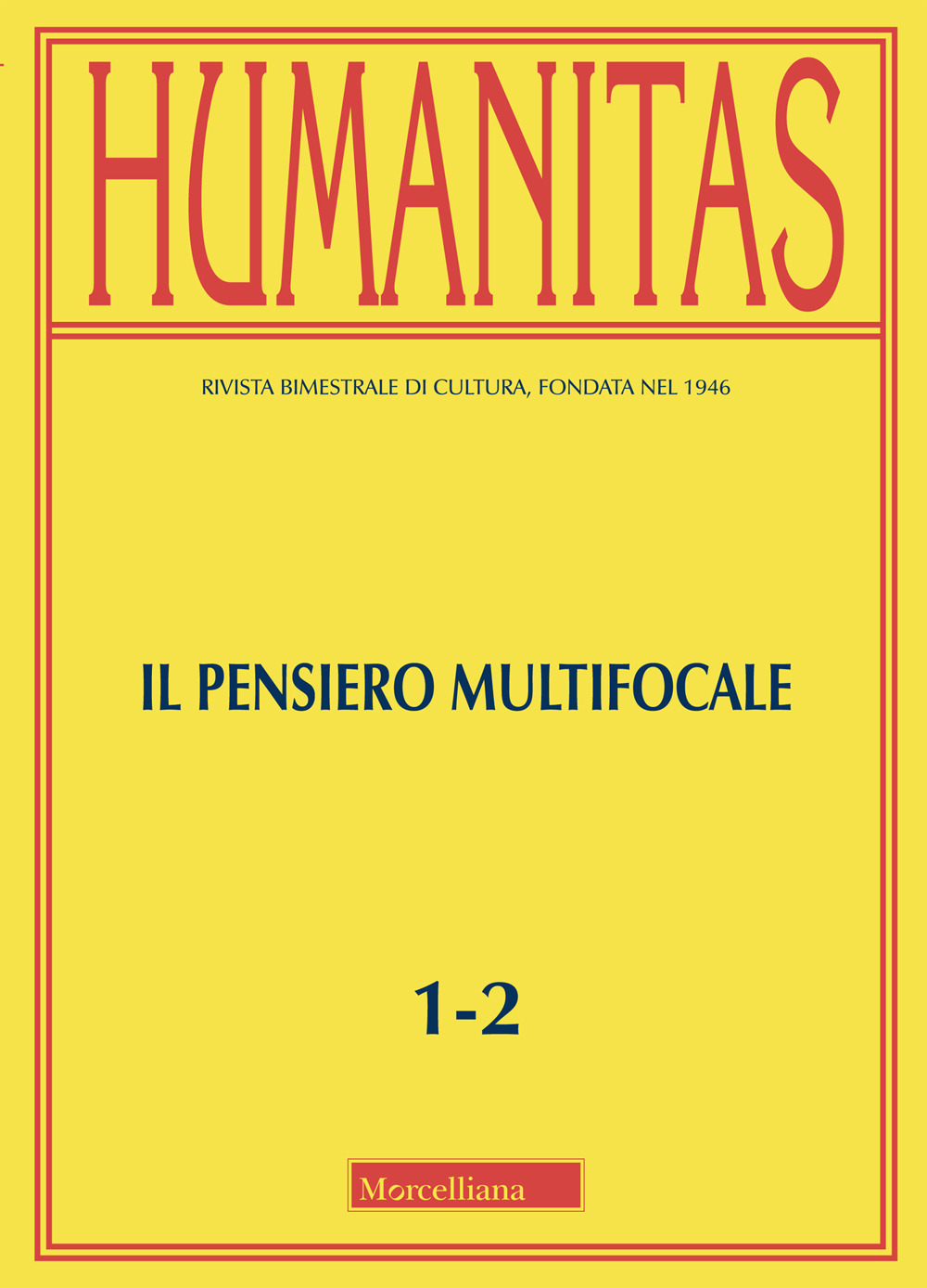 Humanitas (2020). Vol. 1-2: Il pensiero multifocale