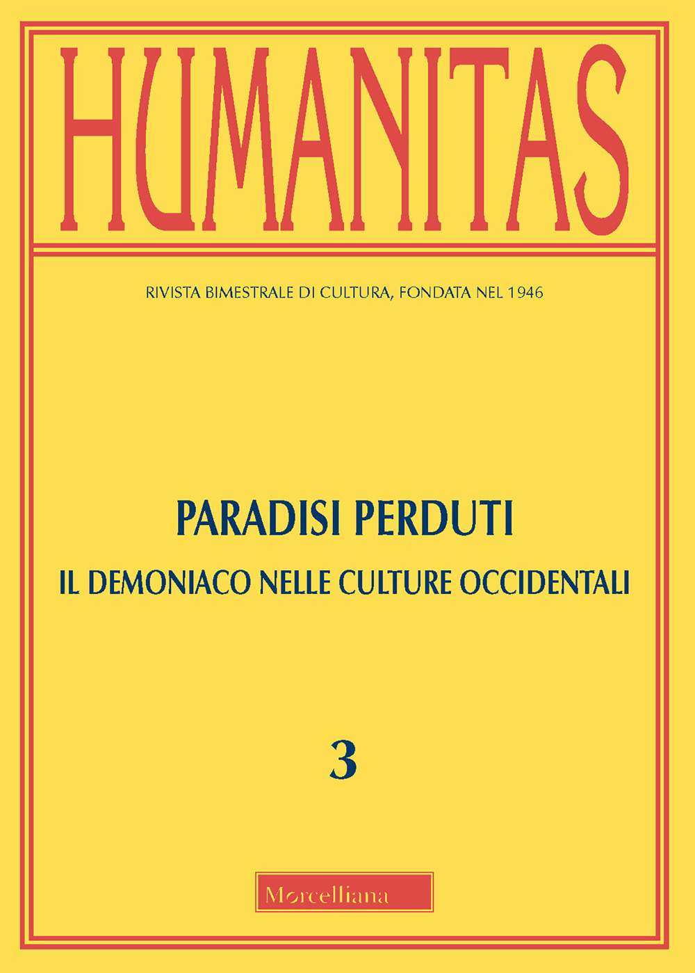 Humanitas (2020). Vol. 3: Paradisi perduti. Il demoniaco nelle culture occidentali