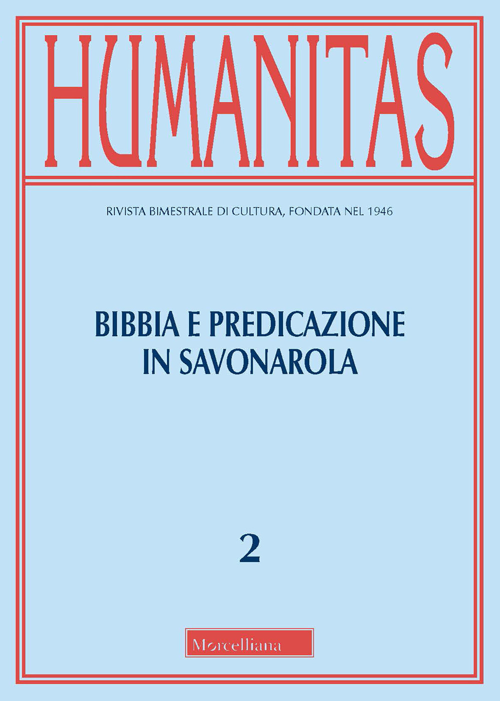 Humanitas (2021). Vol. 2: Bibbia e predicazione in Savonarola