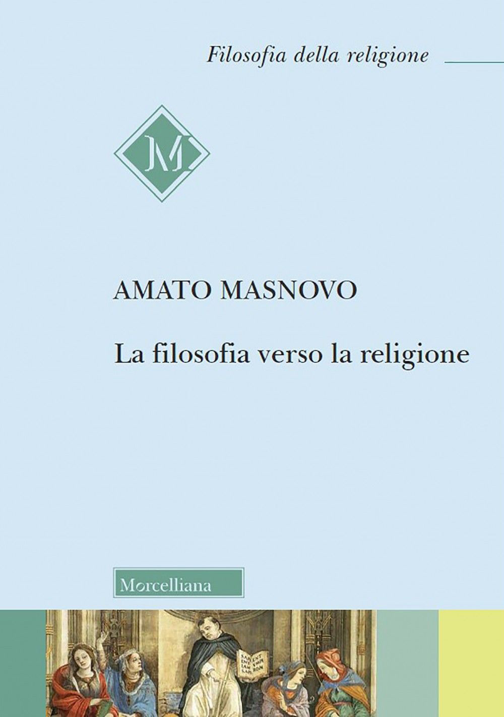 La filosofia verso la religione. Nuova ediz.