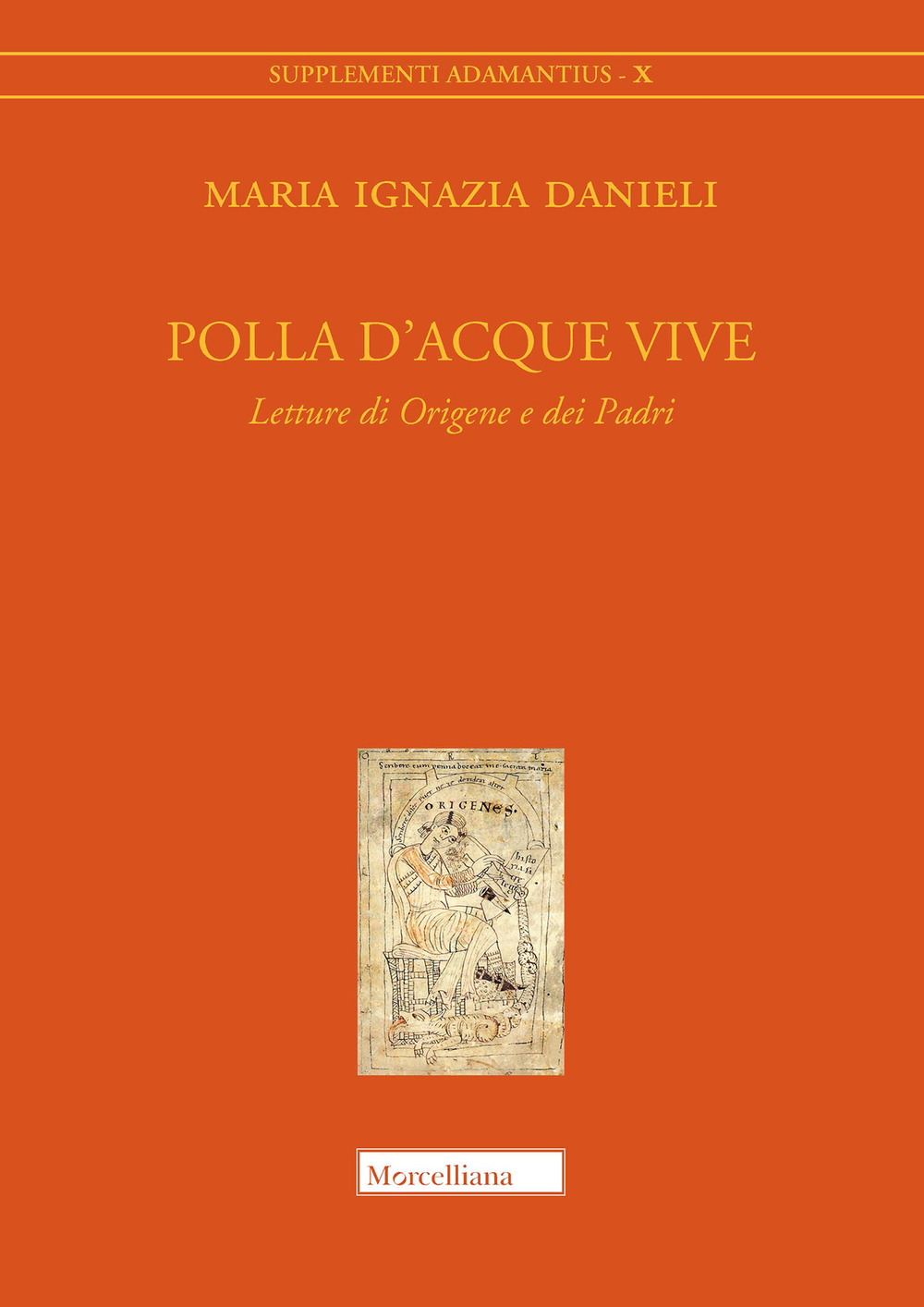 Polla d'acque vive. Letture di Origene e dei Padri