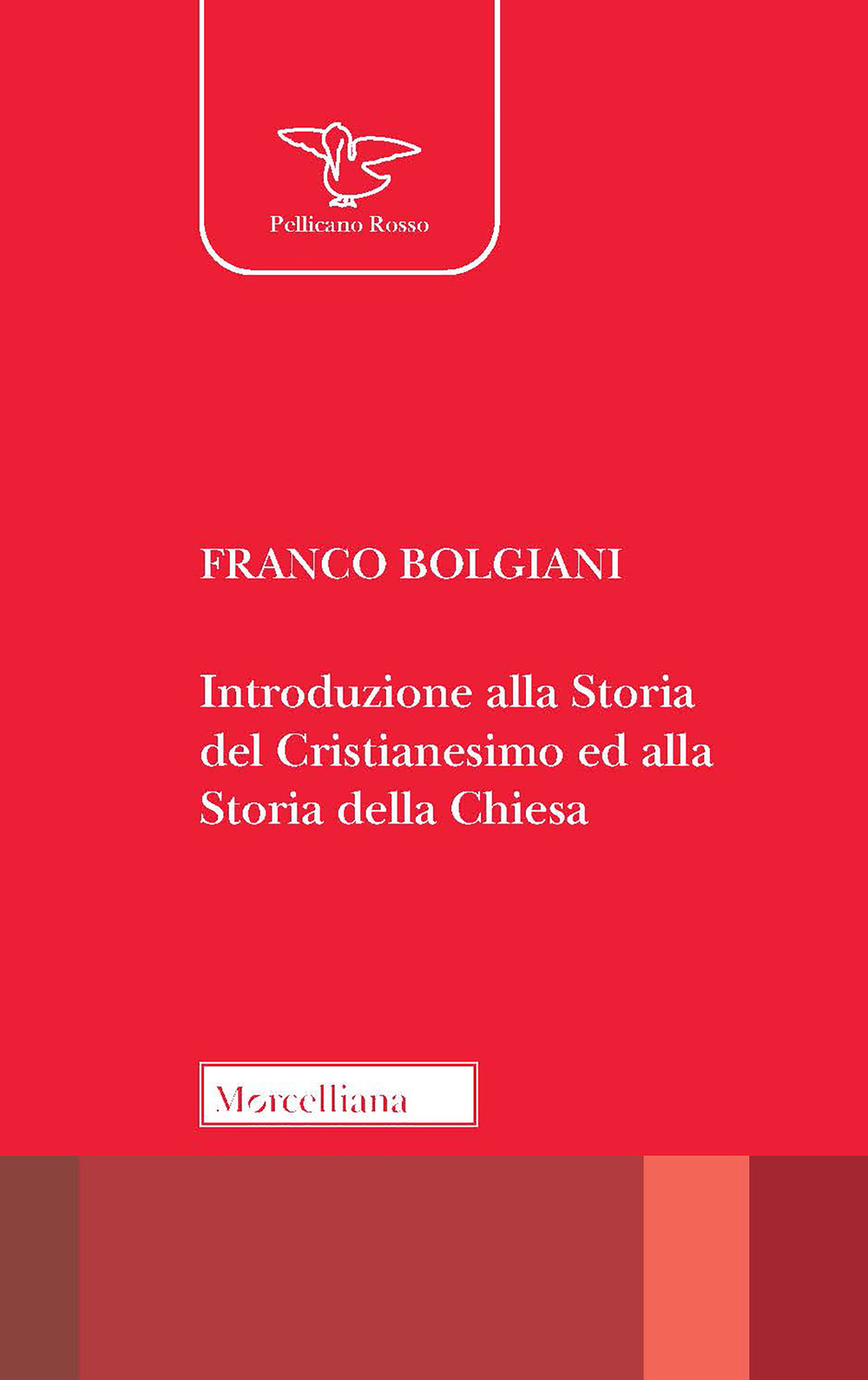 Introduzione alla storia del Cristianesimo ed alla storia della Chiesa