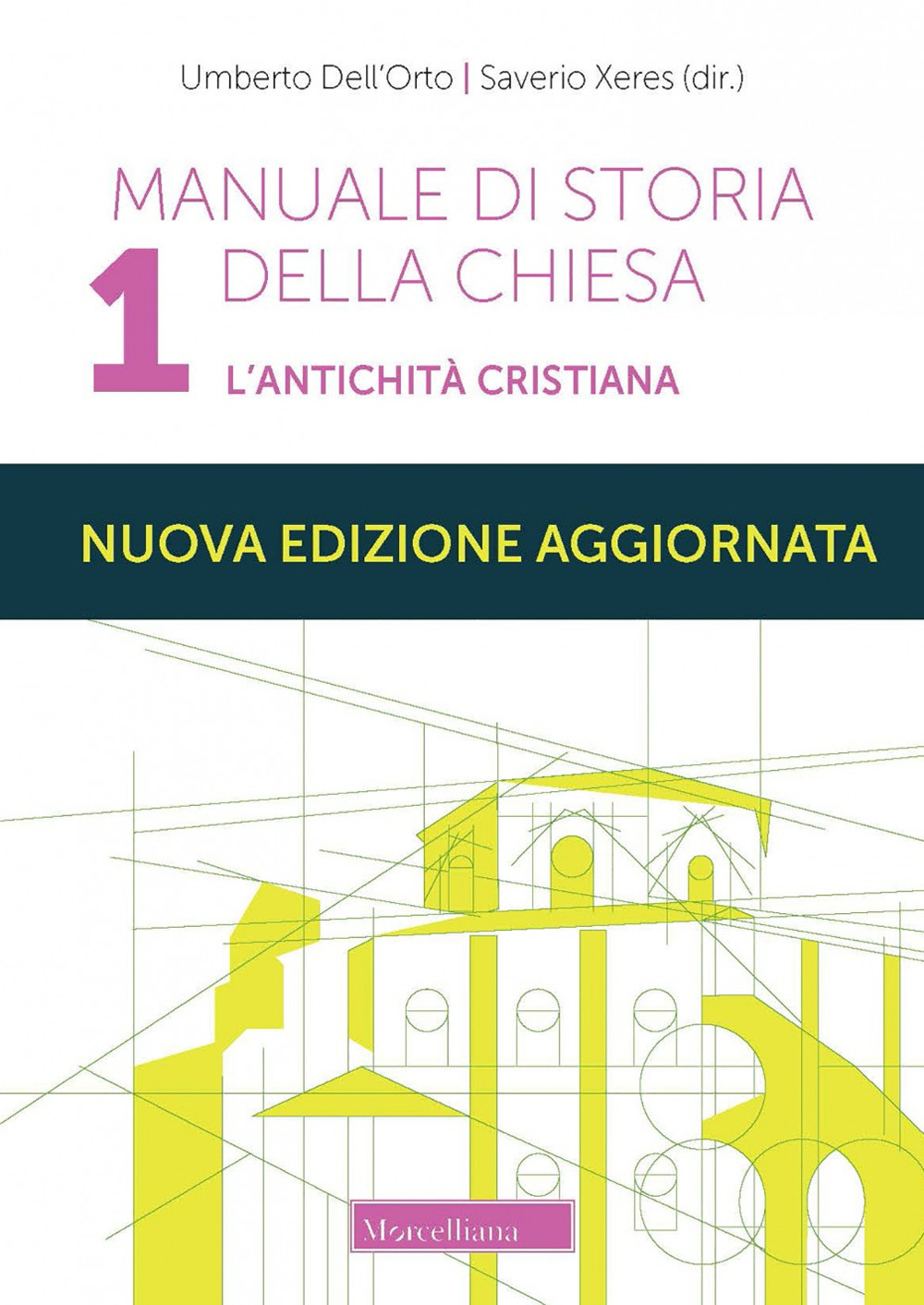 Manuale di storia della Chiesa. Nuova ediz.. Vol. 1: L' antichità cristiana. Dalle origini della Chiesa alla divaricazione tra Oriente ed Occidente (secoli I-V)