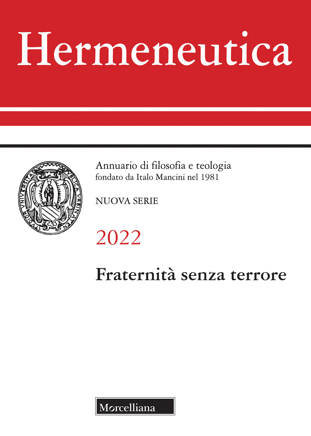 Hermeneutica. Annuario di filosofia e teologia (2022). Fraternità senza terrore