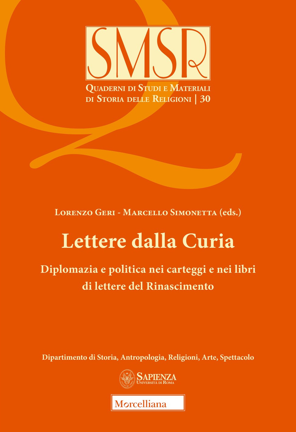 Lettere dalla curia. Diplomazia e politica nei carteggi e nei libri di lettere del Rinascimento