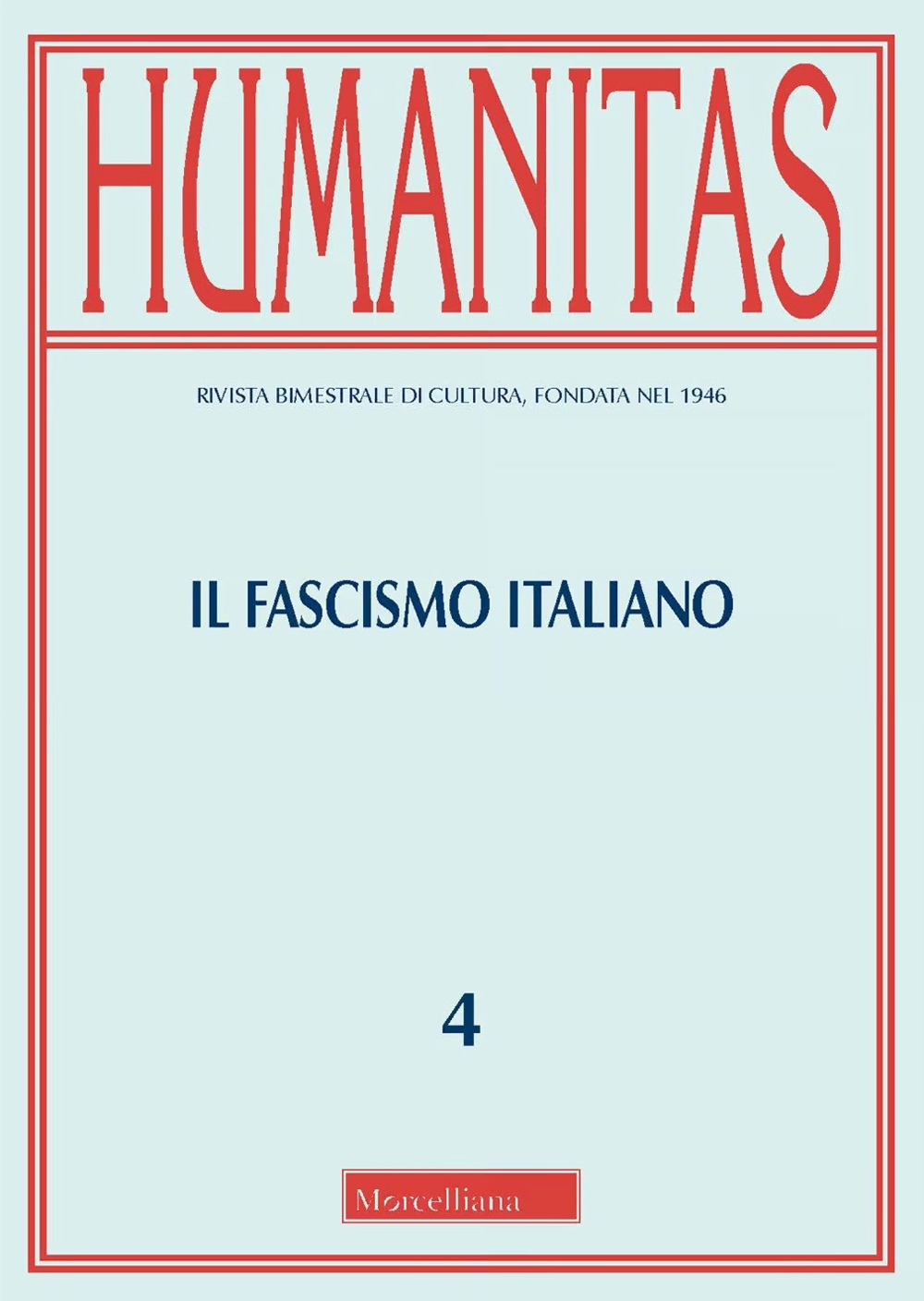 Il fascismo italiano. Un bilancio storico