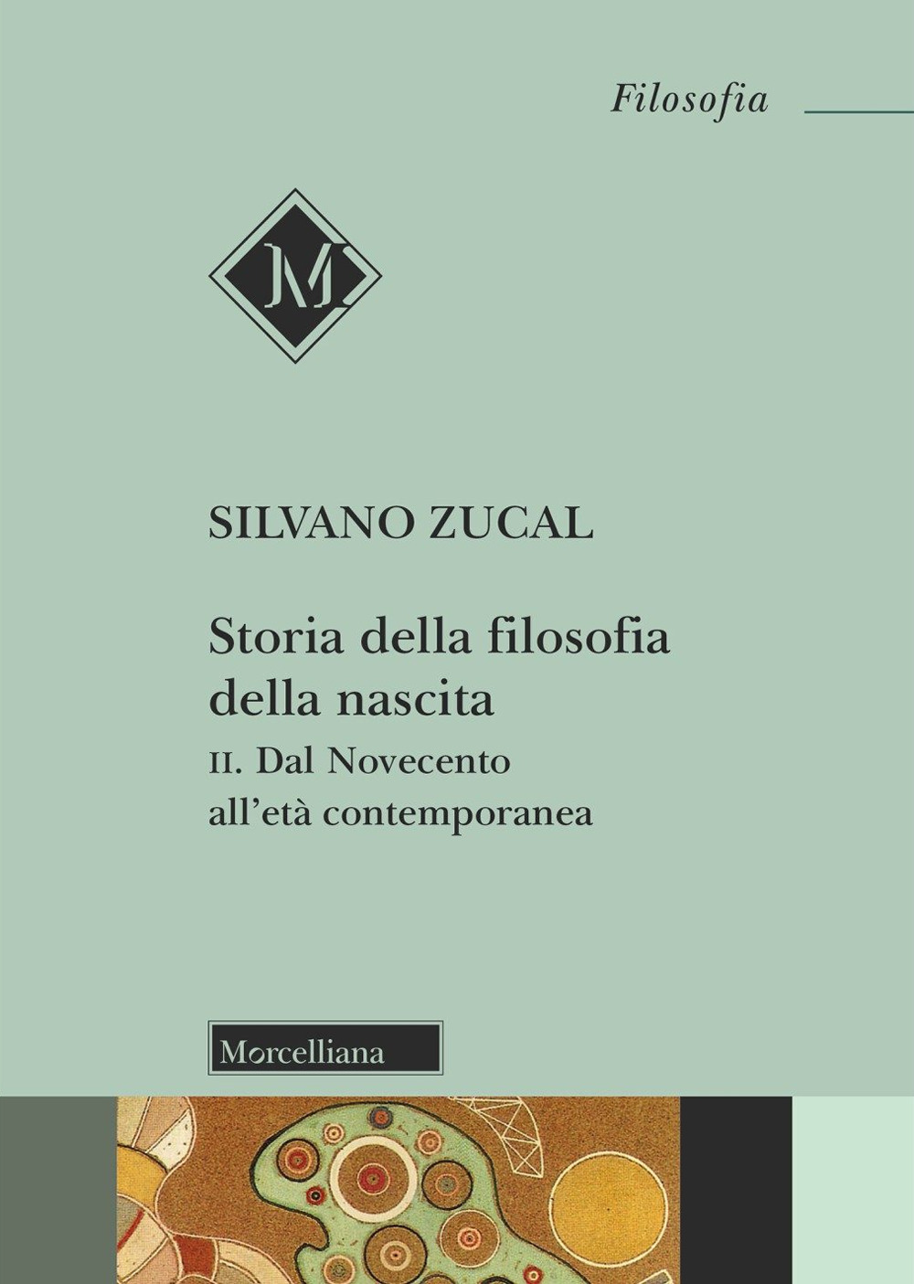 Storia della filosofia della nascita. Vol. 2: Dal Novecento all'età contemporanea