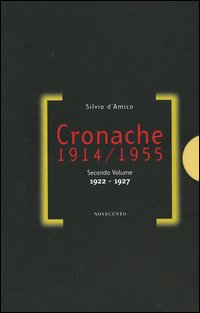 Cronache (1914-1955). Vol. 2: 1922-1927