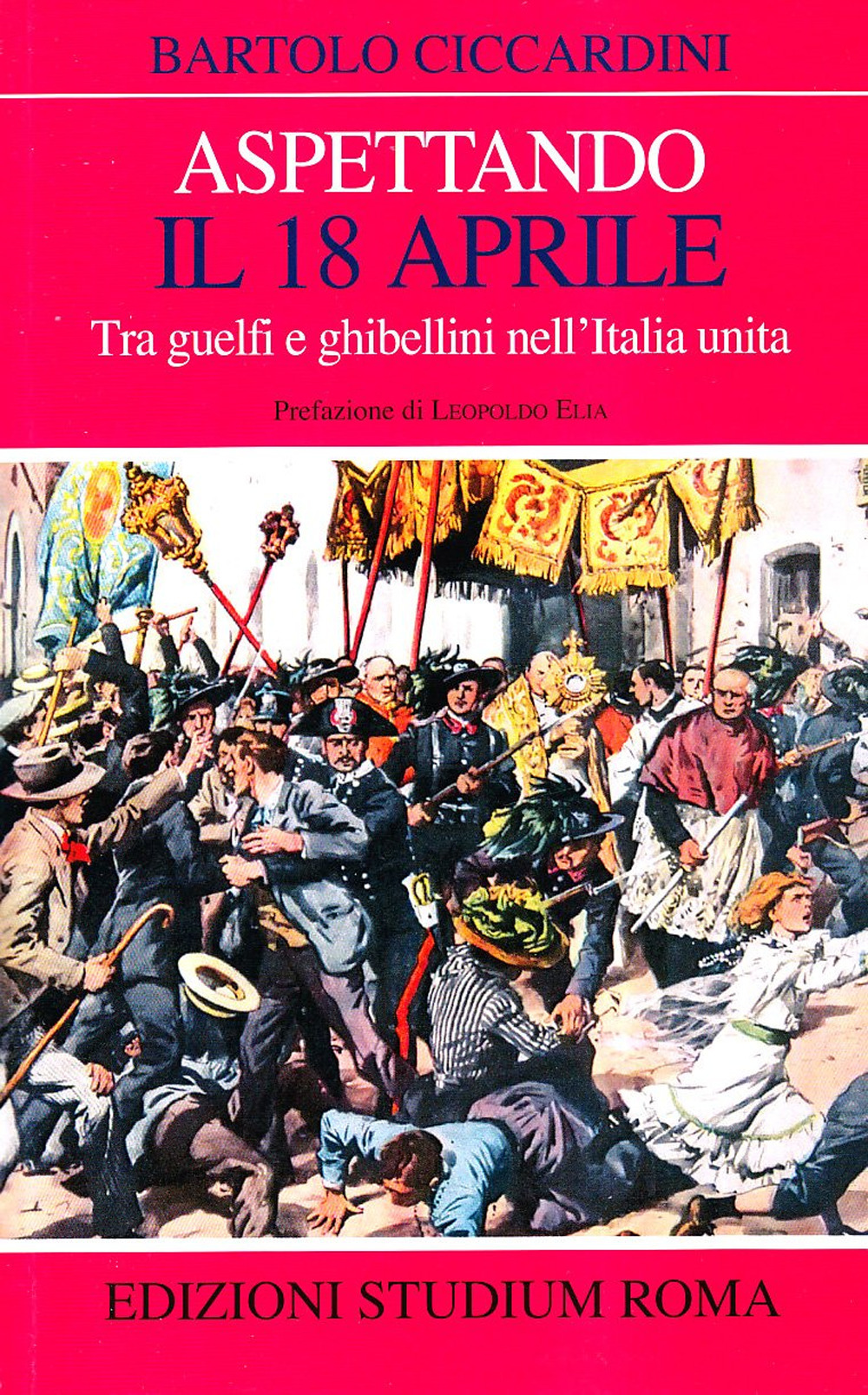 Aspettando il 18 aprile. Tra guelfi e ghibellini nell'Italia unita