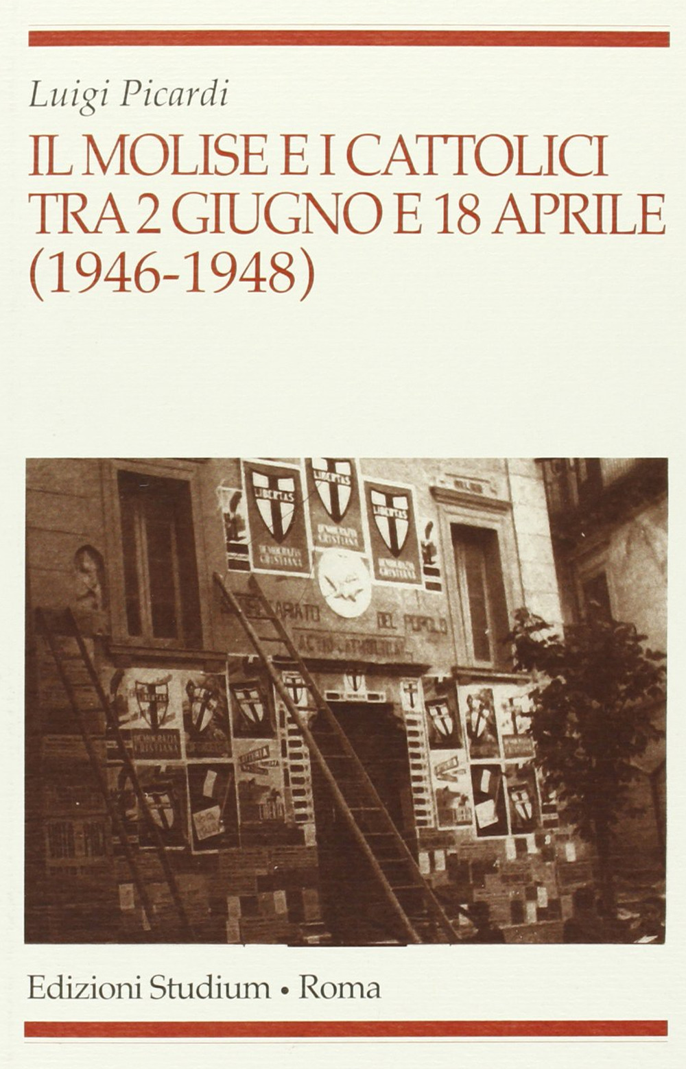 Il Molise e i cattolici tra il 2 giugno e il 18 aprile (1946-1948)