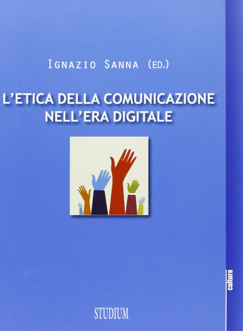 L'etica della comunicazione nell'era digitale