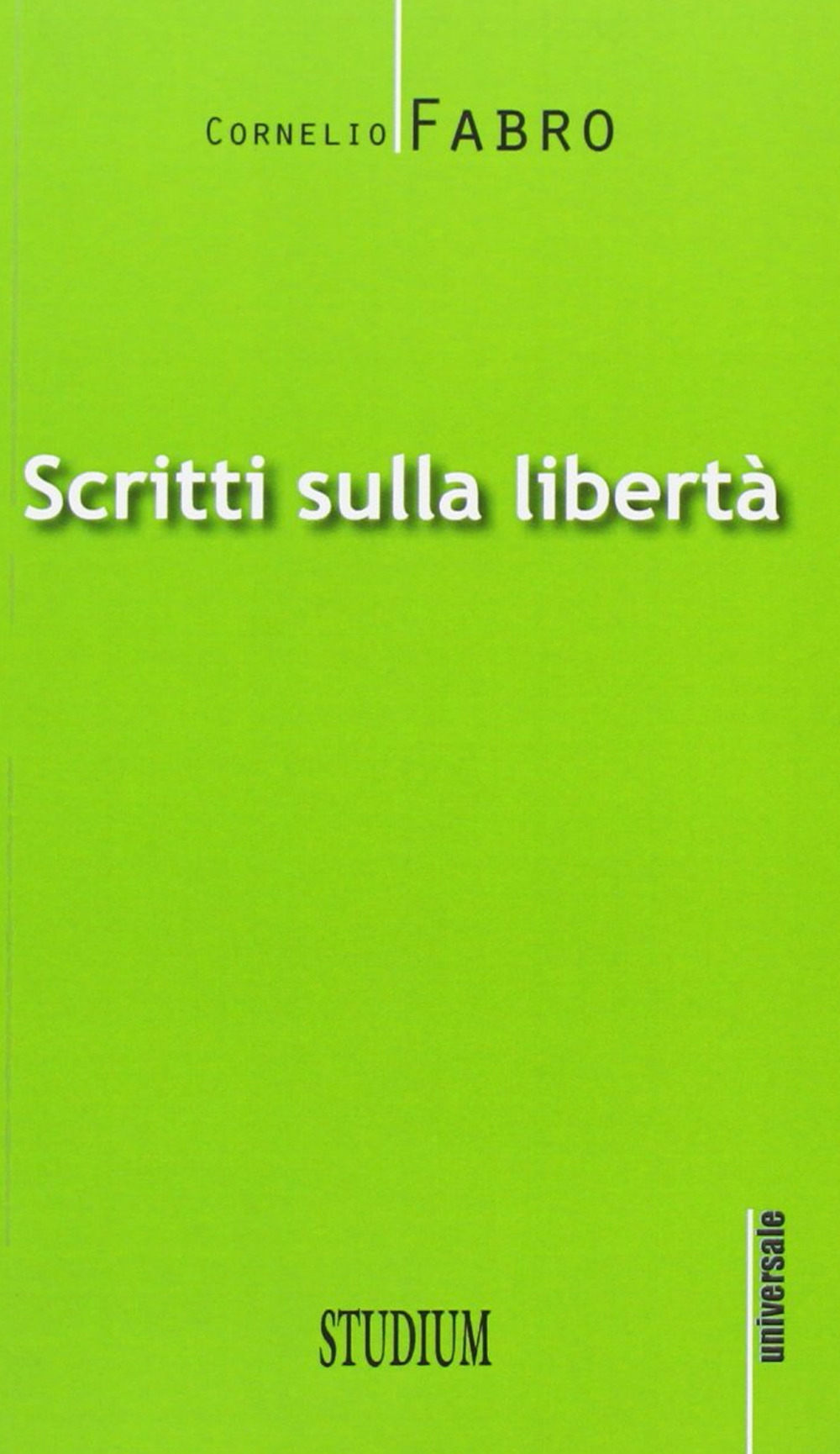 Scritti sulla libertà