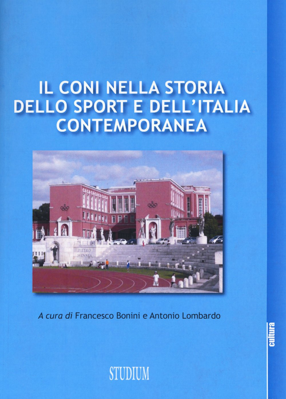 Il CONI nella storia dello sport e dell'Italia contemporanea