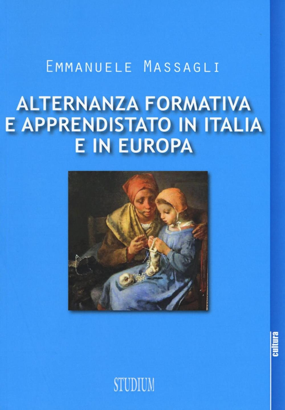 Alternanza formativa e apprendistato in Italia e in Europa