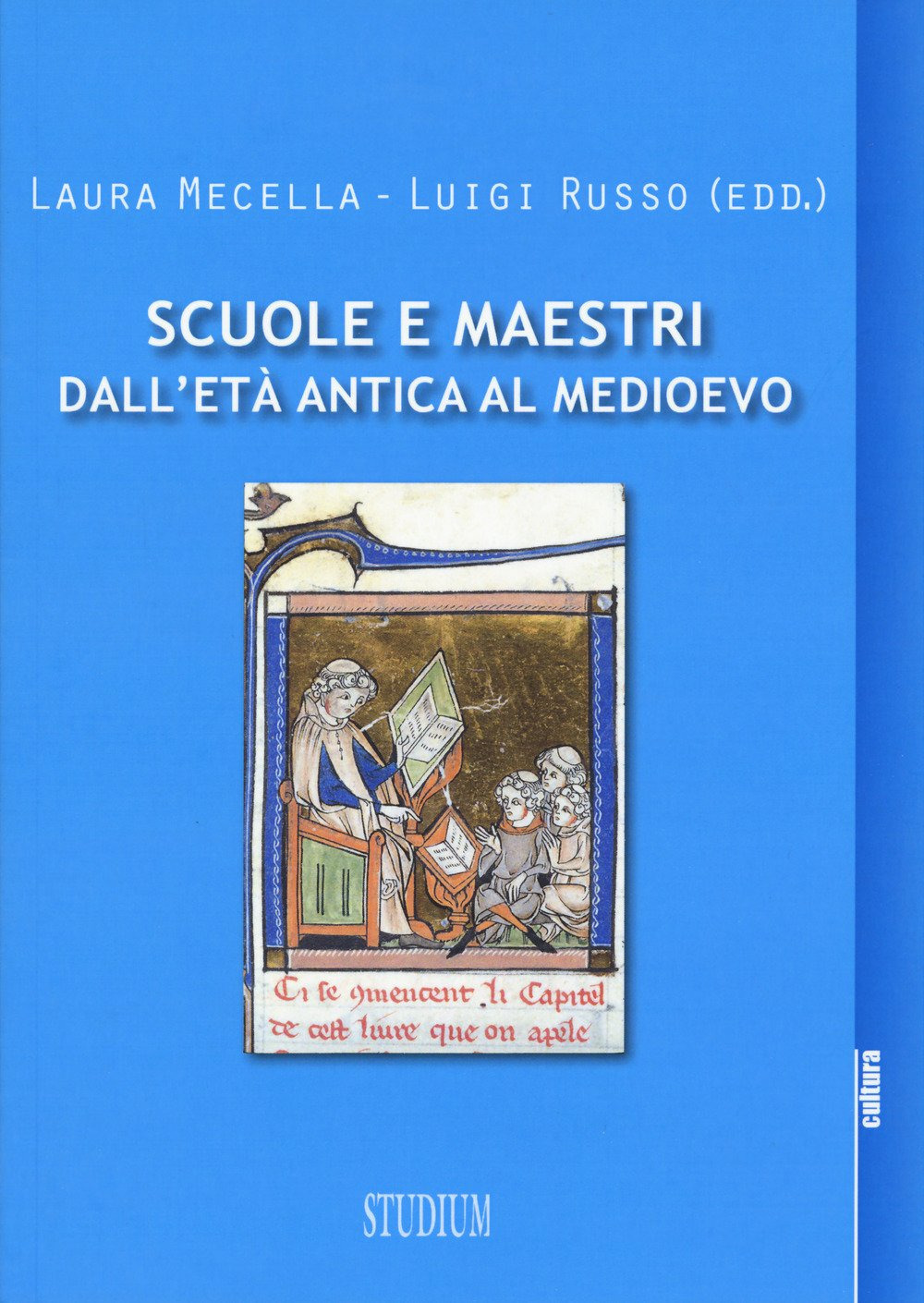 Scuole e maestri dall'età antica al medioevo