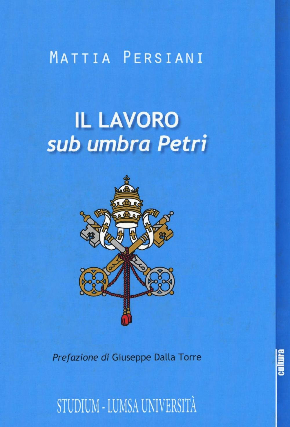 Il lavoro sub umbra Petri