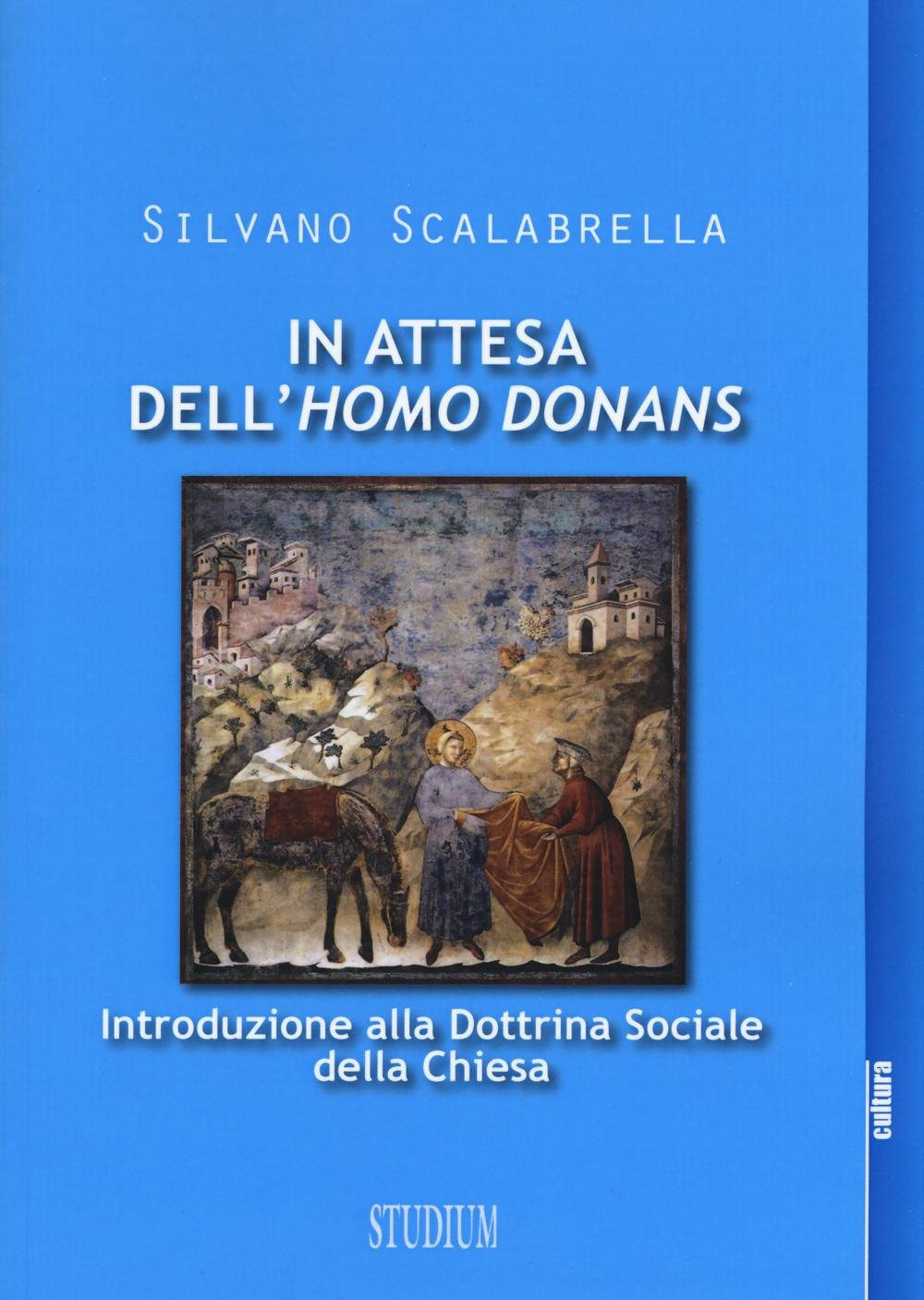 In attesa dell'«homo donans». Introduzione alla dottrina sociale della Chiesa