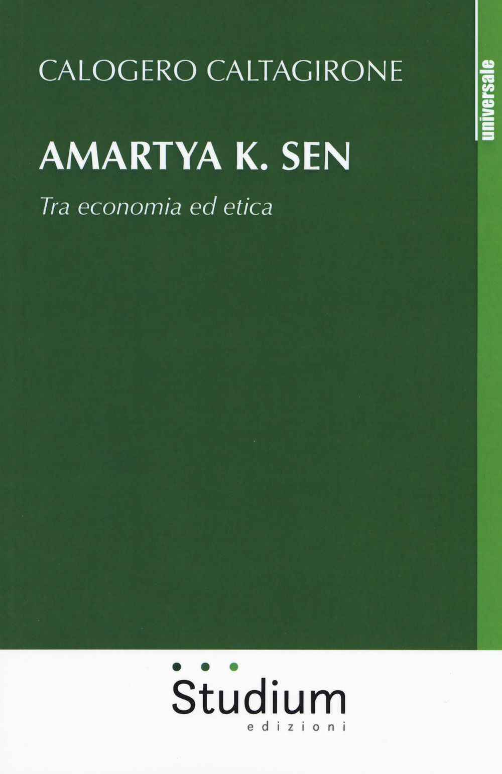 Amartya K. Sen. Tra economia ed etica 