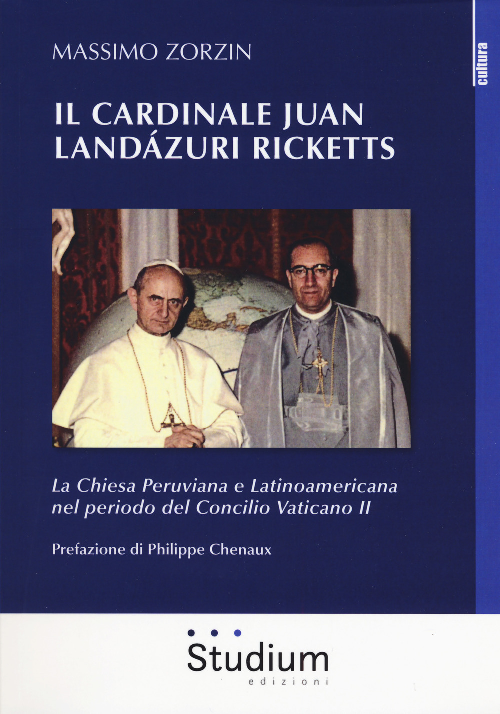 Il cardinale Juan Landázuri Ricketts. La Chiesa peruviana e latinoamericana nel periodo del Concilio Vaticano II