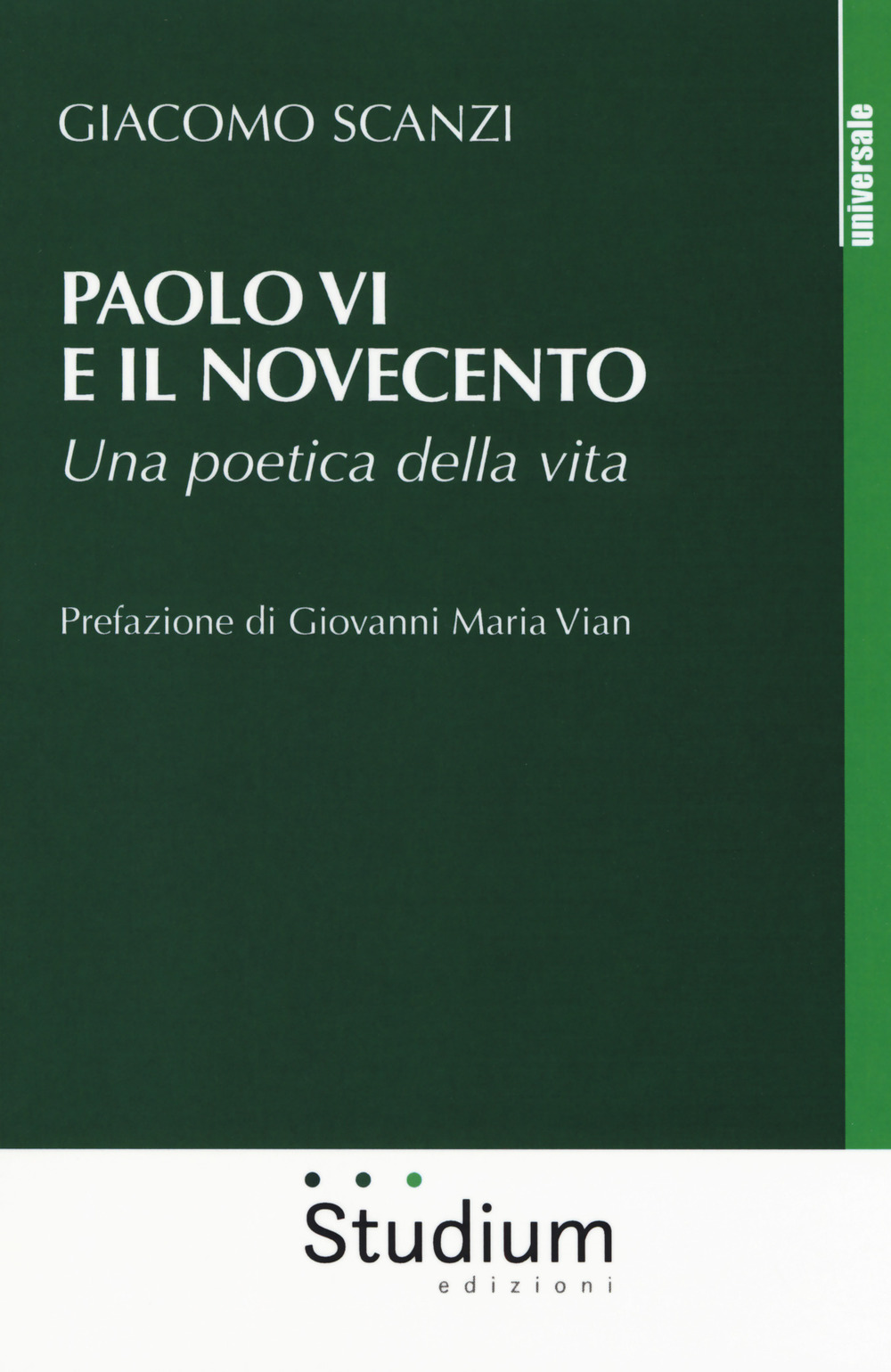 Paolo VI e il Novecento. Una poetica della vita