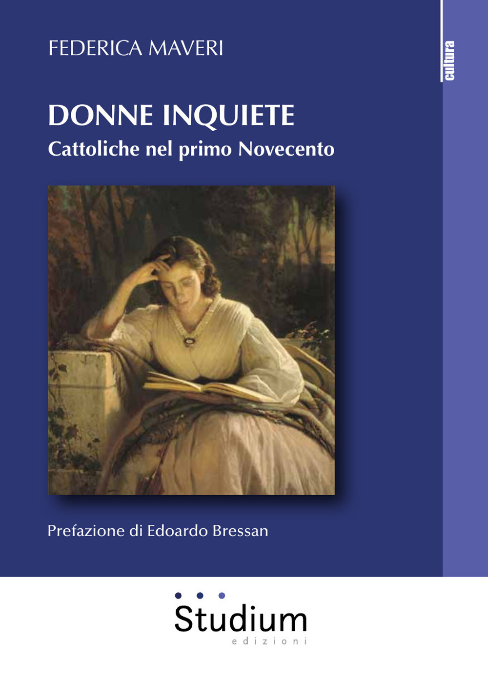 Donne inquiete. Cattoliche nel primo Novecento