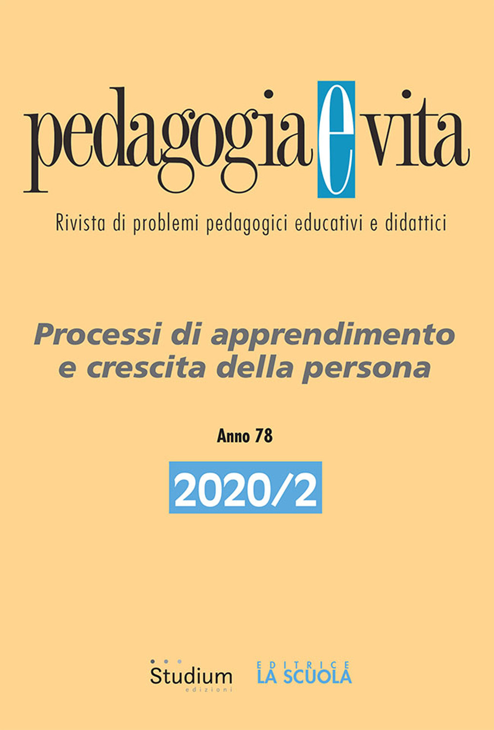 Pedagogia e vita (2020). Vol. 2: Processi di apprendimento e crescita della persona