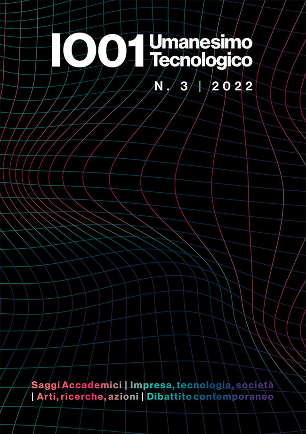 IO01. Umanesimo tecnologico (2022). Vol. 3