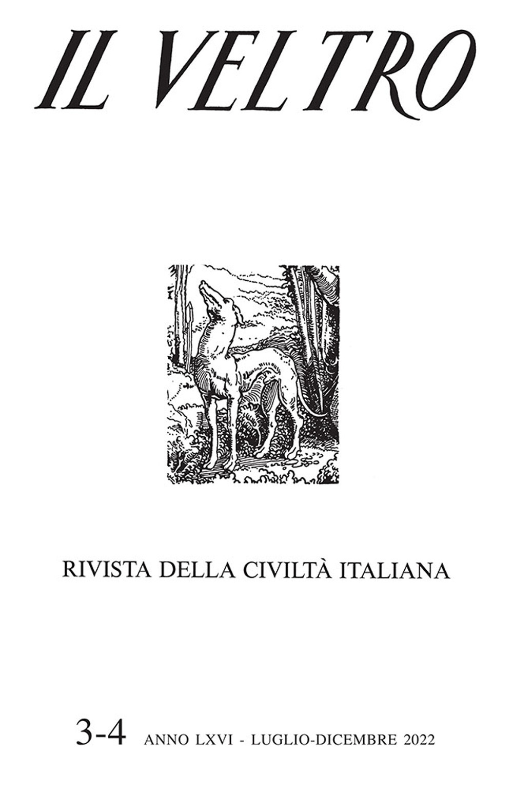 Il Veltro. Rivista della civiltà italiana (2022). Vol. 3-4: Luglio-dicembre