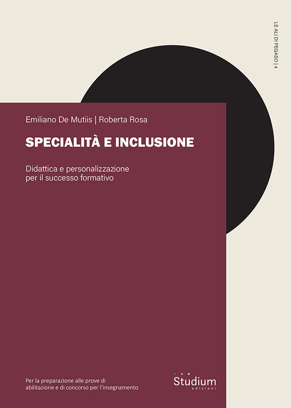 Specialità e inclusione. Didattica e personalizzazione per il successo formativo