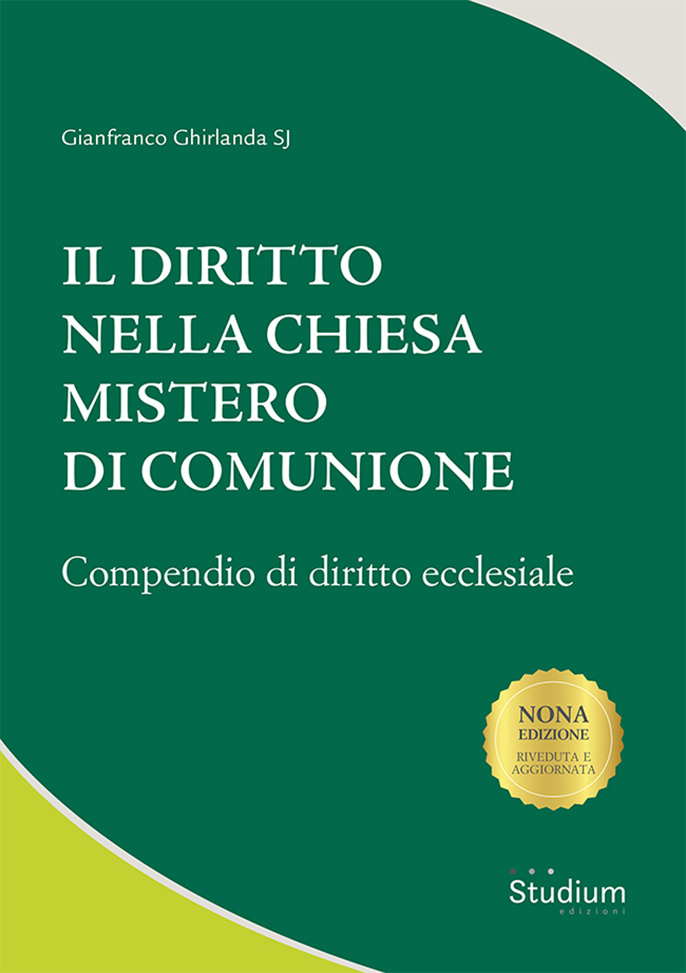 Il diritto nella chiesa mistero di comunione. Compendio di diritto ecclesiale