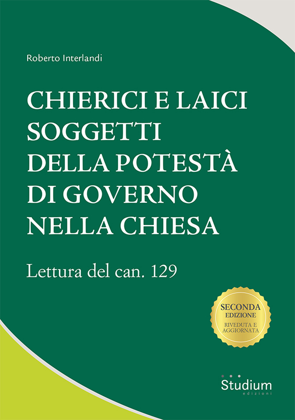 Chierici e laici soggetti della potestà di governo nella Chiesa. Lettura del can. 129