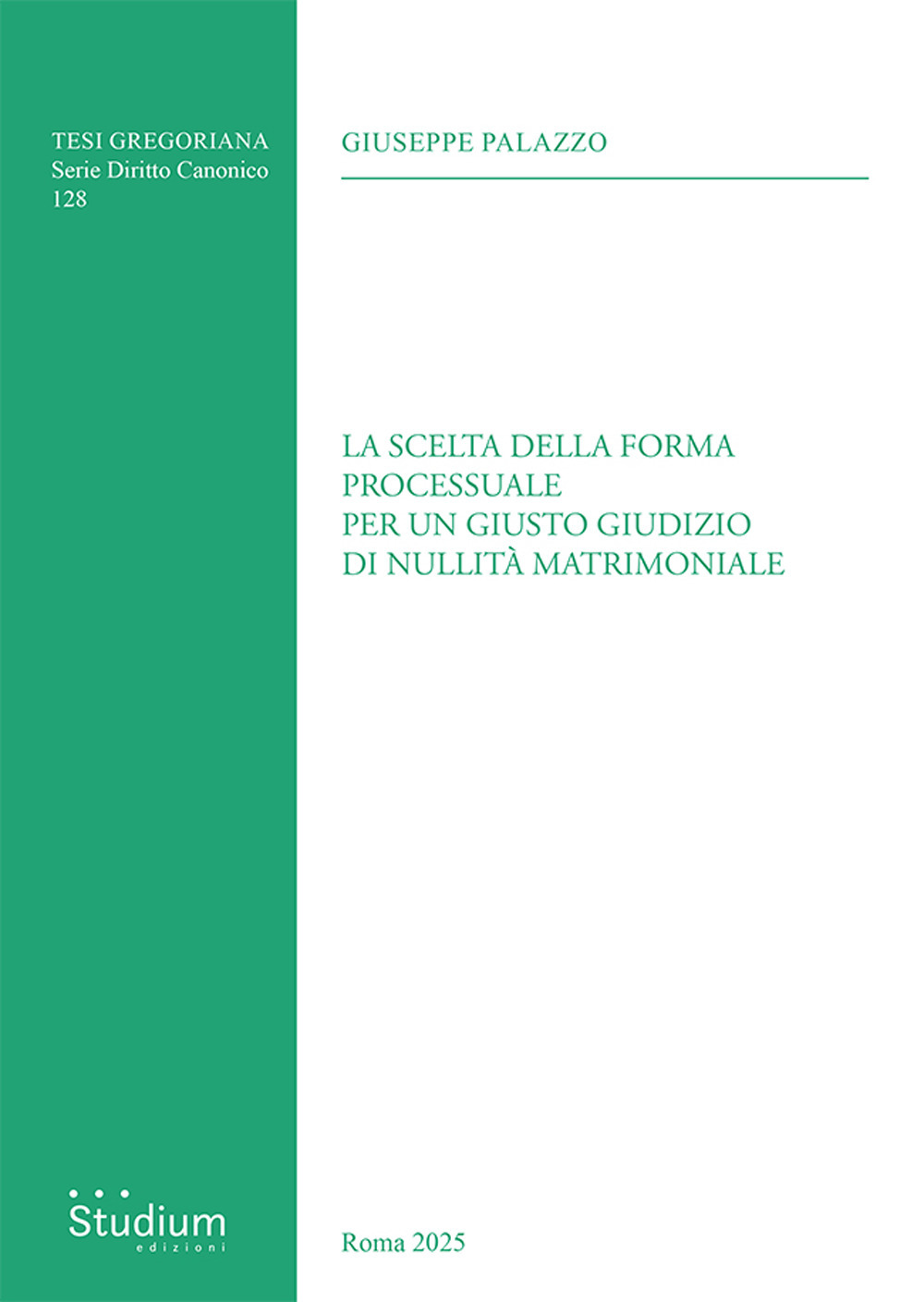 La scelta della forma processuale per un giusto giudizio di nullità matrimoniale