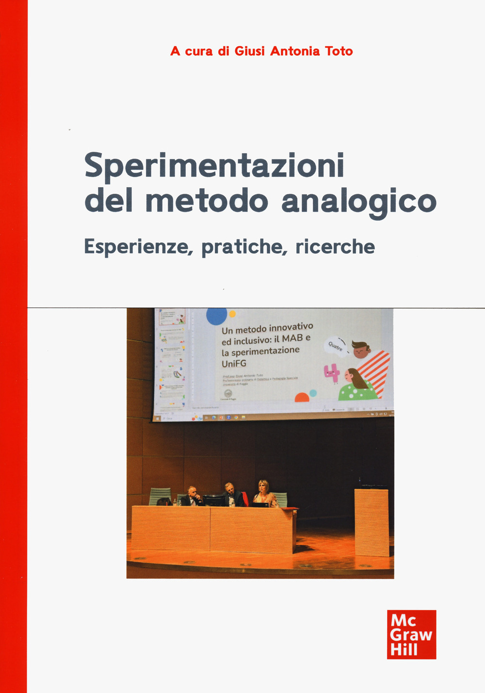 Sperimentazioni del metodo analogico. Esperienze, pratiche, ricerche