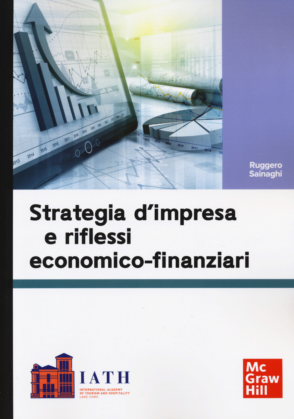 Strategia d'impresa e riflessi economico-finanziari