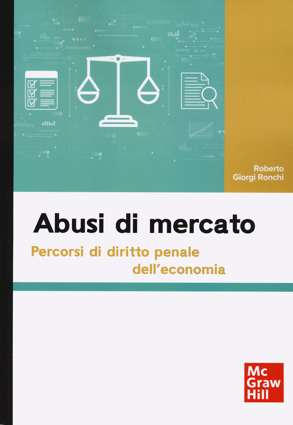 Abusi di mercato. Percorsi di diritto penale dell'economia