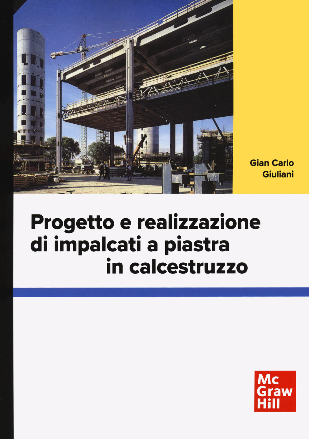 Progetto e realizzazione di impalcati a piastra in calcestruzzo