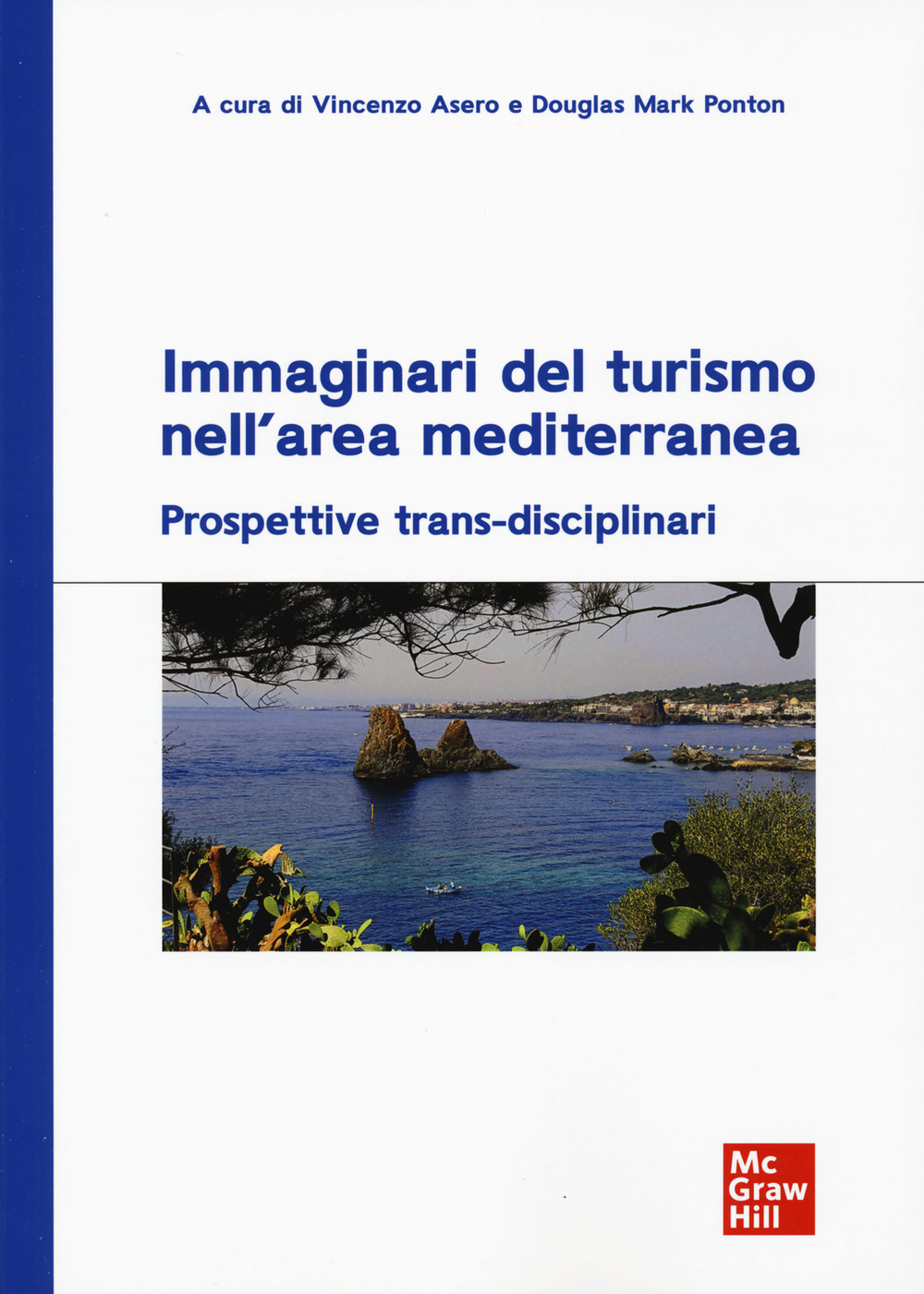 Immaginari del turismo nell'area mediterranea. Prospettive trans-disciplinari