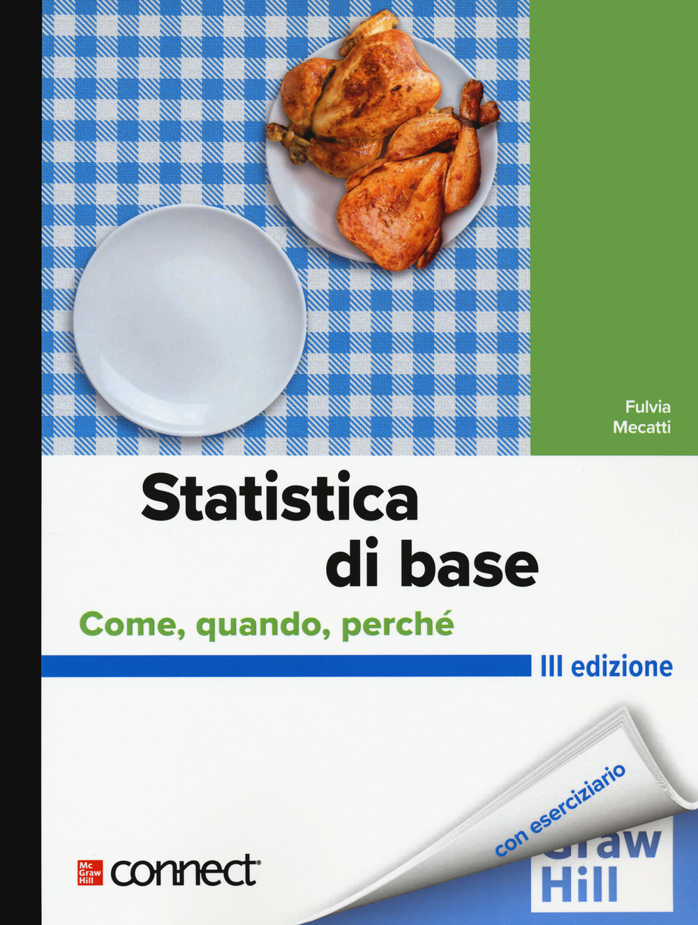 Statistica di base. Come, quando, perché