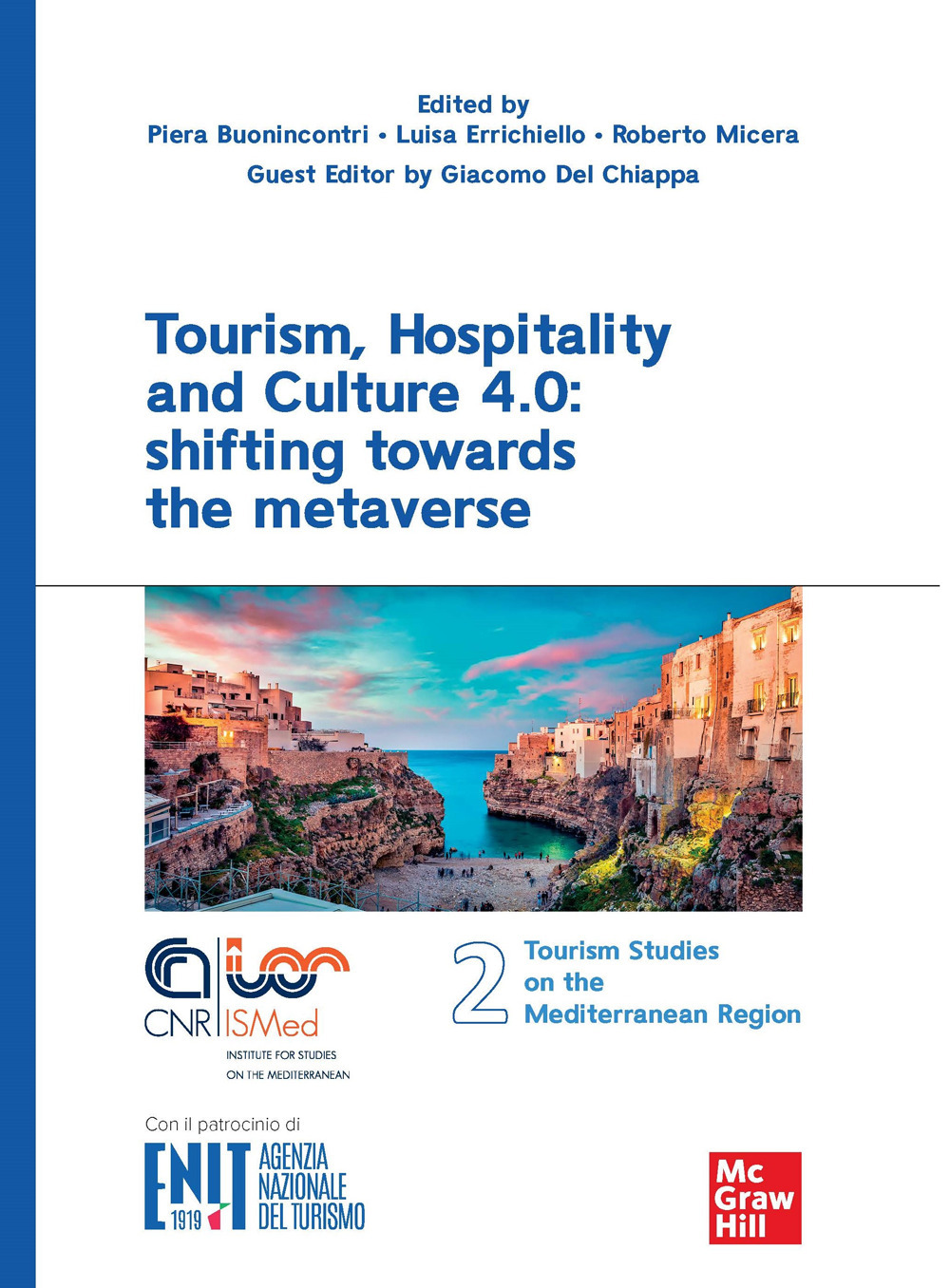 Tourism, hospitality and culture 4.0: shifting towards the metaverse