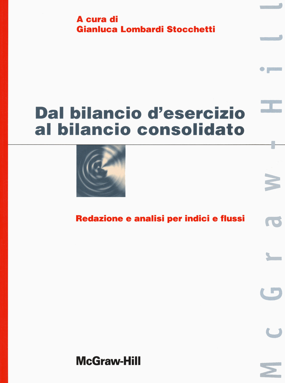 Dal bilancio d'esercizio al bilancio consolidato