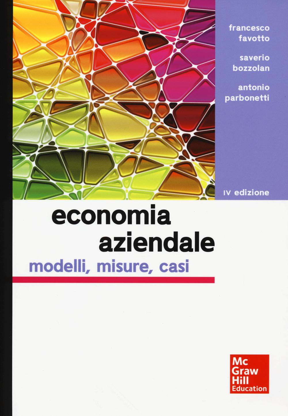 Economia aziendale. Modelli, misure, casi