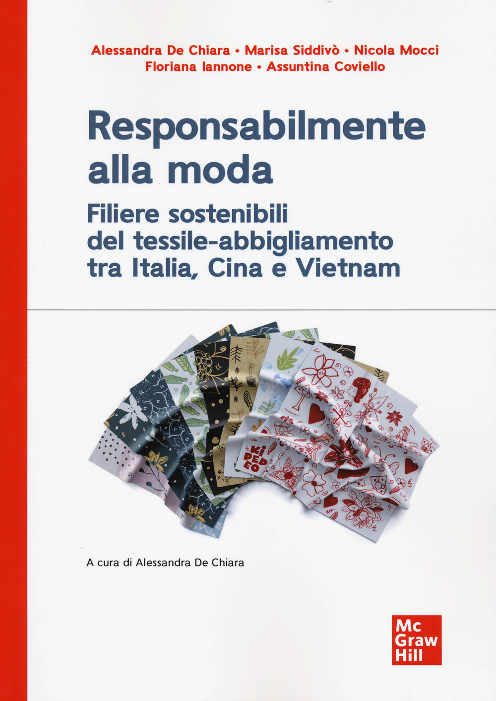 Responsabilmente alla moda. Filiere sostenibili del tessile-abbigliamento tra Italia, Cina e Vietnam