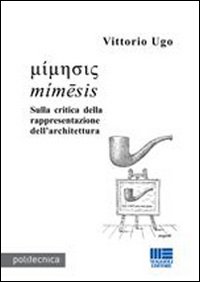 Sulla critica della rappresentazione nell'architettura